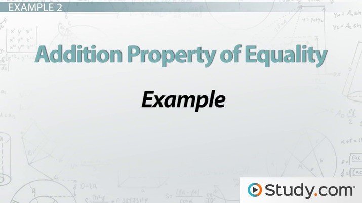 Addition Property Of Equality Definition Example Addition Property Of Equality Definition Example