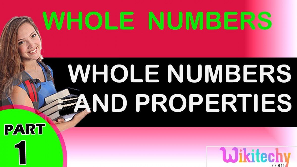 Whole Numbers And Properties Maths Class Tricks Whole Numbers And Properties Maths Class Tricks
